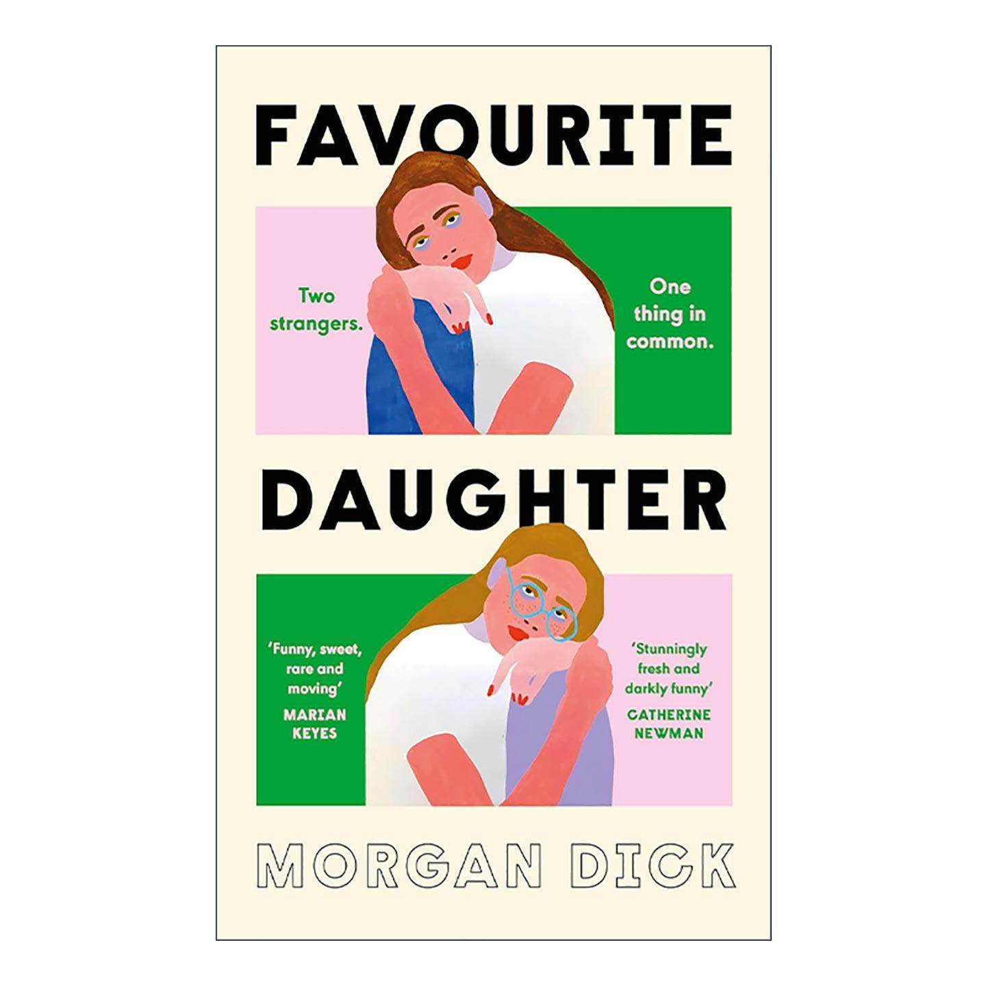 英文原版 Favourite Daughter 爱女 Morgan Dick畅销都市女性小说 英文版 进口英语原版书籍