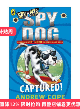 英文原版 Spy Dog: Captured! 狗狗特工2 Andrew Cope畅销动物冒险小说 英文版 进口英语原版书籍