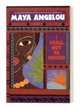I Shall Not Be Moved 我不致动摇 诗选 Maya Angelou进口英文原版书籍