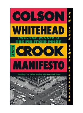 英文原版 Crook Manifesto 骗子宣言 地下铁道作者 普利策奖得主Colson Whitehead 英文版 进口英语原版书籍