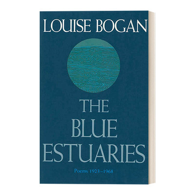 英文原版 The Blue Estuaries Poems 1923-1968 蓝色河口 露易丝博根诗集 1923-1968 英文版 进口英语原版书籍