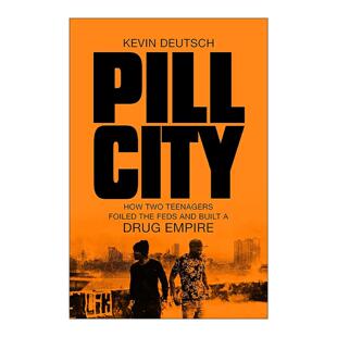 英文原版 Pill City 药丸之城 毒品帝国 约翰霍普金斯大学年度书单 英文版 进口英语原版书籍