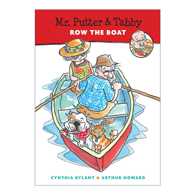 Mr. Putter & Tabby Row the Boat 普特先生和虎斑猫划船 全彩版桥梁书进口原版英文书籍