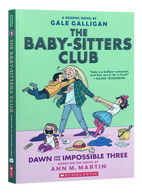 保姆俱乐部全彩漫画5 The Baby Sitters Club Graphic 5 Dawn and the Impossible Three 英文原版 英文版儿童英语桥梁章节故事书