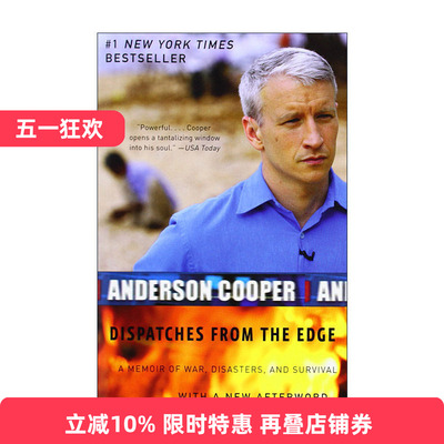英文原版 Dispatches from the Edge 边缘信使 一部讲述战争 灾难和幸存的回忆录 安德森·库珀 英文版 进口英语原版书籍
