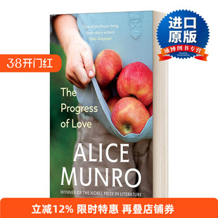 The Progress of Love 爱的进程 2013诺贝尔文学奖得主艾丽丝·门罗进口原版英文书籍
