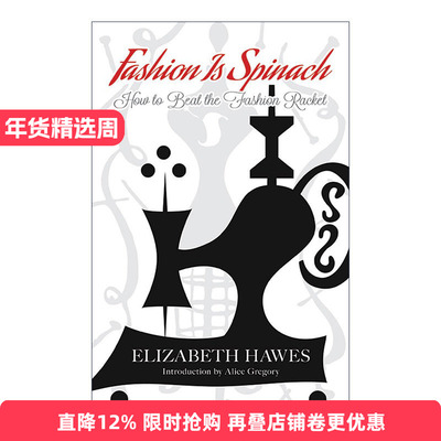 英文原版 Fashion Is Spinach 时尚是菠菜 如何战胜时尚的喧嚣 Elizabeth Hawes 女性传记 英文版 进口英语原版书籍
