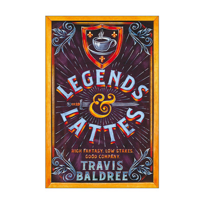 英文原版 Legends & Lattes 传奇和拿铁咖啡 特拉维斯·巴尔德里 Travis Baldree 入围2023雨果奖长篇 奇幻小说 进口英语原版书籍