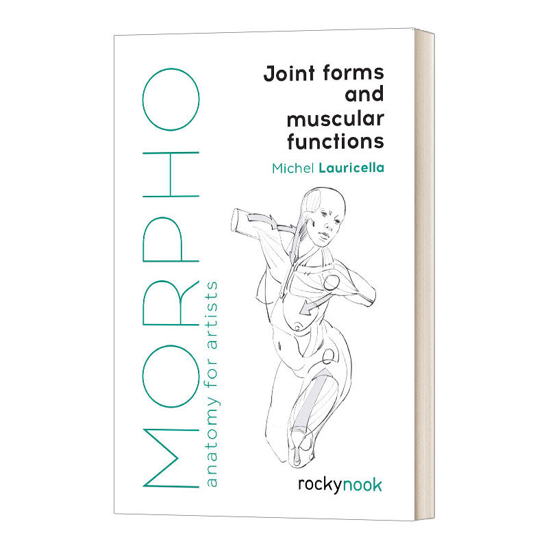 英文原版 Morpho Joint Forms and Muscular Functions 艺术家解剖学 关节形式和肌肉功能 英文版 进口英语原版书籍