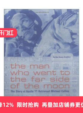 英文原版 Man Who Went to the Far Side of the Moon 去月球背面的人 阿波罗11号宇航员迈克尔 柯林斯的故事 英文版 进口英语书籍
