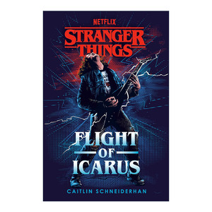 英文原版 Stranger Things Flight of Icarus 怪奇物语 伊卡洛斯之翼 影视科幻小说 英文版 进口英语原版书籍