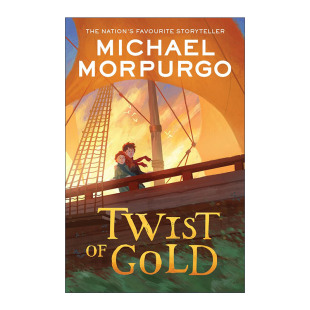 Gold 绿谷大冒险 进口英语原版 Twist 书籍 英文版 Morpurgo 英文原版 英国国宝级儿童文学作家迈克尔·莫波格Michael