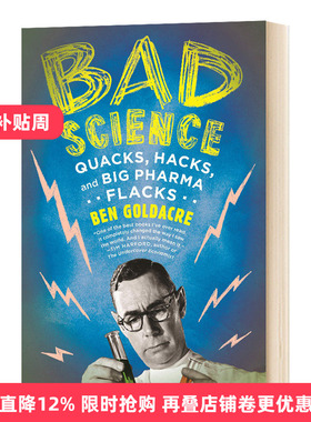 英文原版 Bad Science : Quacks, Hacks, and Big Pharma Flacks 小心！不要被
