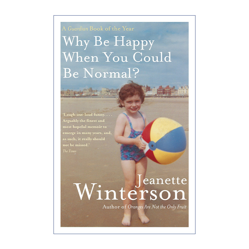 英文原版 Why Be Happy When You Could Be Normal 我要快乐 不必正常 传记 Jeanette Winterson 英文版 进口英语原版书籍