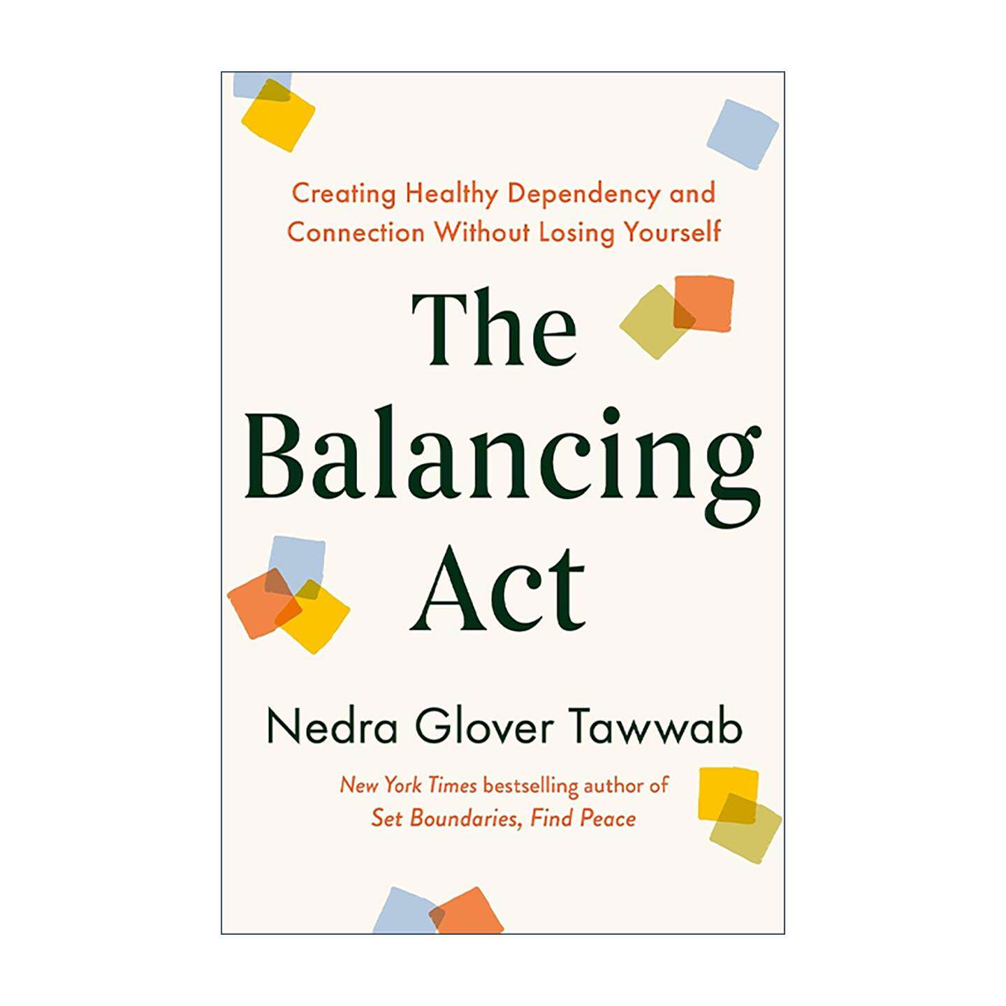 英文原版 The Balancing Act 平衡的艺术 建立健康依赖与深度联结 而不迷失自我 界限作者塔瓦布新书 英文版 进口英语原版书籍