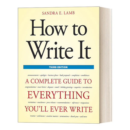 英文原版 How to Write It 实用写作完全指南 第三版 一本书解决71种职场与生活中的写作需求 Sandra E Lamb 进口英语原版书籍