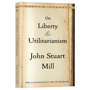 论自由 On Liberty Utilitarianism 英文原版 哲学著作 功利主义探讨 经典文学书籍 John Stuart Mill 进口英语书 英国思想家穆勒