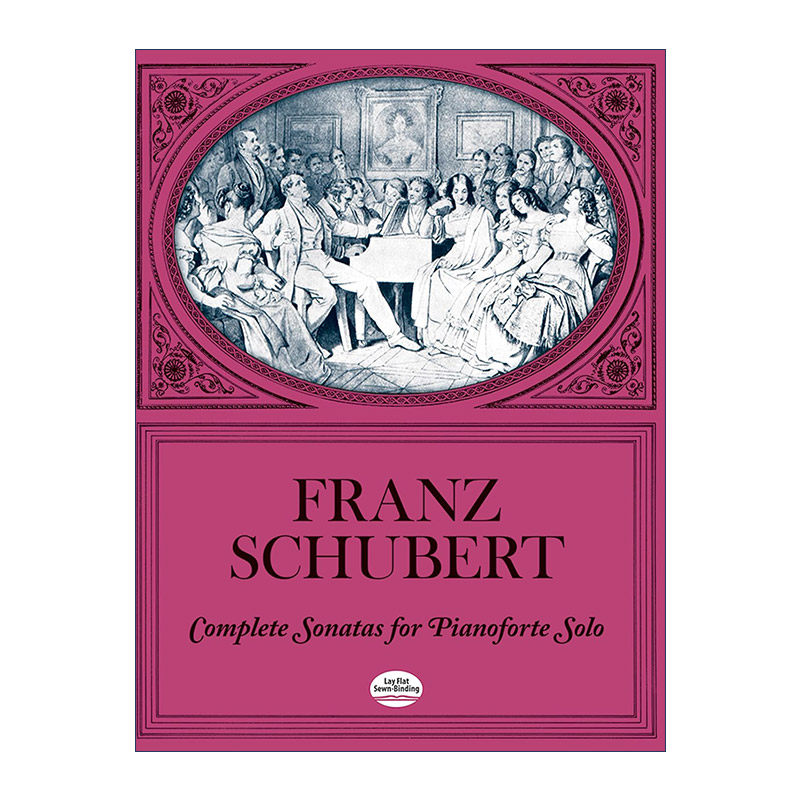 英文原版 Complete Sonatas for Pianoforte Solo 弗朗茨&middot;舒伯特钢琴独奏奏鸣曲全谱 Franz Schubert 英文版 进口英语原版书籍