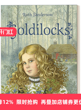 Goldilocks  金发女郎 经典故事 插画版 鲁思桑德森 插画系列进口原版英文书籍