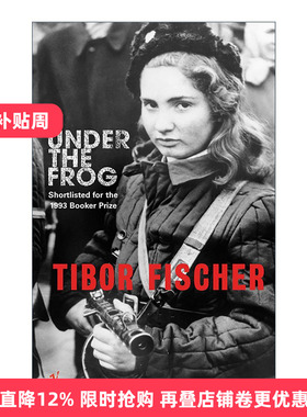 英文原版 Under The Frog 蛙影之下 Tibor Fischer黑色喜剧小说 布克奖提名 英文版 进口英语原版书籍