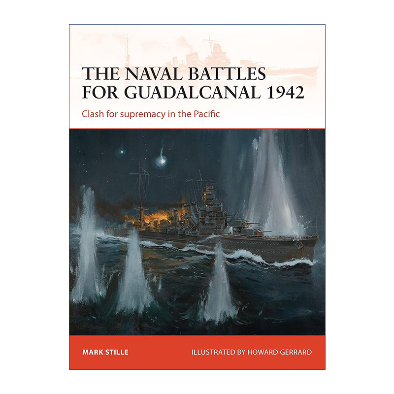 英文原版 The naval battles for Guadalcanal 1942 美日1942瓜达尔卡纳尔岛战役 战争历史系列 英文版 进口英语原版书籍