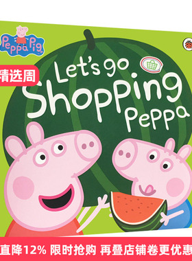 小猪佩奇 粉红猪小妹 Peppa Pig Let's Go Shopping Peppa 英文原版绘本 和佩奇一起去购物 3-6岁儿童英语启读物 进口英语书