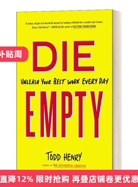 英文原版 Die Empty Unleash Your Best Work Every Day 努力就是为了不苟且地活着 英文版 进口英语原版书籍