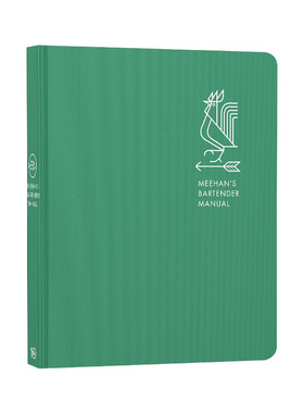 调酒大师手册 英文原版 Meehan's Bartender Manual 调酒指南 100种经典鸡尾酒配方 进口原版英语书籍 吉姆·米汉 Jim Meehan