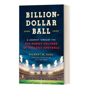 十亿美元 Ball Dollar 英文书籍 大学足球 金钱文化之旅进口原版 球 Billion
