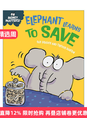 英文原版 Money Matters Elephant Learns to Save 钱的问题 大象学会储蓄 儿童财商教育科普精装绘本 英文版 进口英语原版书籍