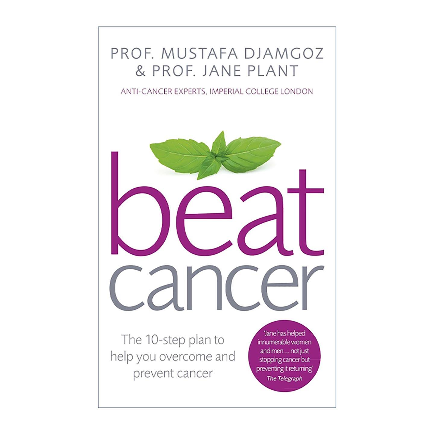 英文原版 Beat Cancer 战胜癌症 如何结合补充疗法与常规疗法以获得最佳效果 英文版 进口英语原版书籍