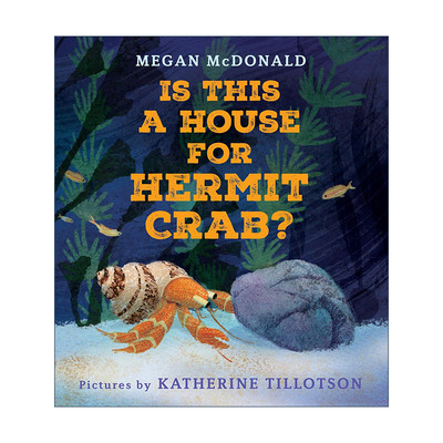 英文原版 Is This a House for Hermit Crab 这是寄居蟹的房子吗 儿童精装科普百科绘本 英文版 进口英语原版书籍