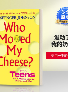 Who Moved My Cheese For Teens 谁动了我的奶酪 青少年版 受用一生的书 励志 自我管理 斯宾塞约翰逊 进口英语原版书籍