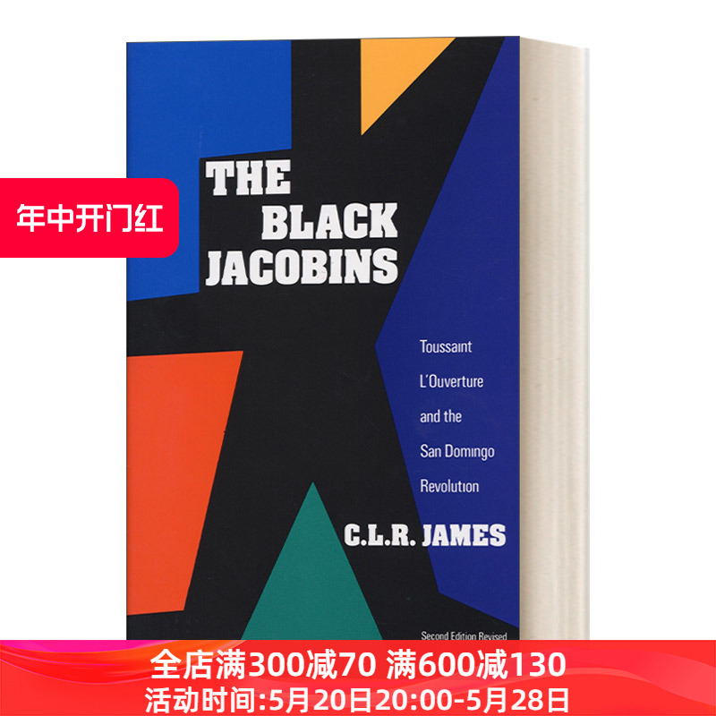 英文原版 The Black Jacobins黑色雅各宾：杜桑·卢维杜尔及圣多明戈革命 C.L.R. James海地革命英文版进口英语原版书籍