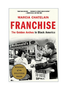 英文原版 Franchise 特许经营 美国黑人的“金拱门” 2021普利策历史奖 Marcia Chatelain 英文版 进口英语原版书籍