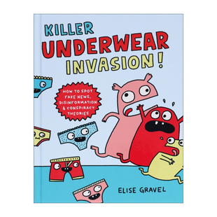 英文版 书籍 Invasion 图像小说 加拿大插画师Elise 精装 Underwear 内衣特击队 进口英语原版 英文原版 Gravel Killer