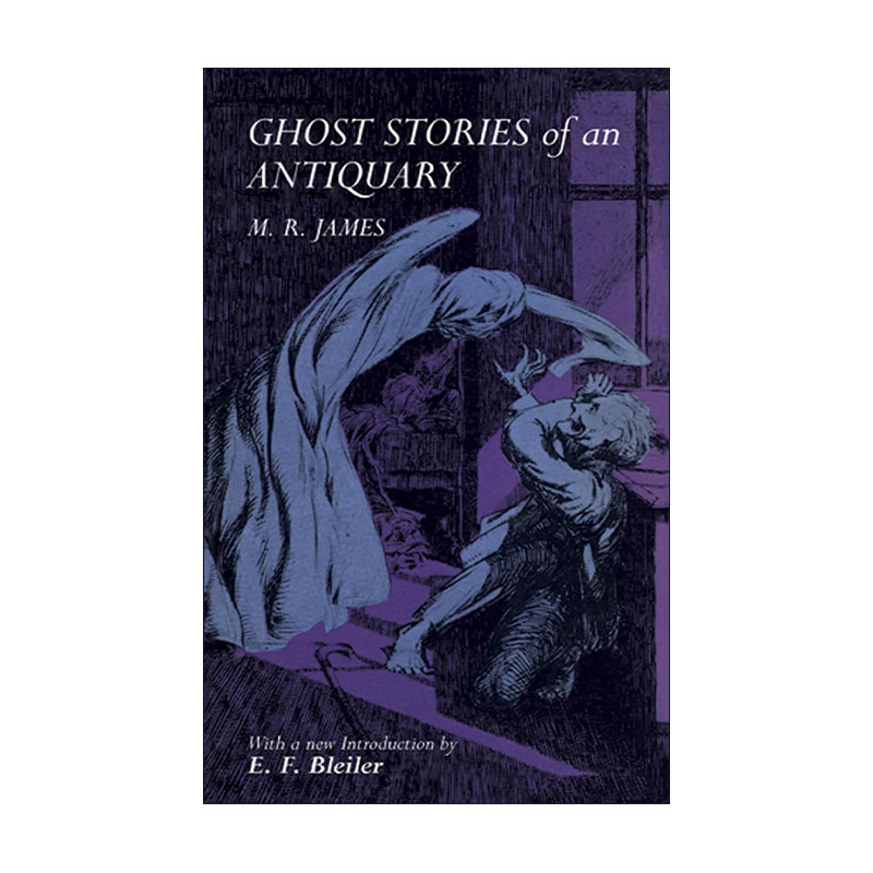 英文原版 Ghost Stories of an Antiquary 古文物专家的鬼故事 M. R. James詹姆斯 英文版 进口英语原版书籍