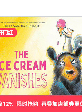 英文原版 The Ice Cream Vanishes冰淇淋不见啦 儿童精装绘本 熊吃了你的三明治作者茱莉娅·萨科内-罗奇 英文版 进口英语原版书籍