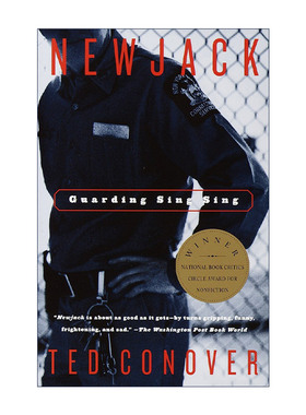 英文原版 Newjack Guarding Sing Sing 纽杰克 美国国家书评人协会奖 传记 Ted Conover 英文版 进口英语原版书籍
