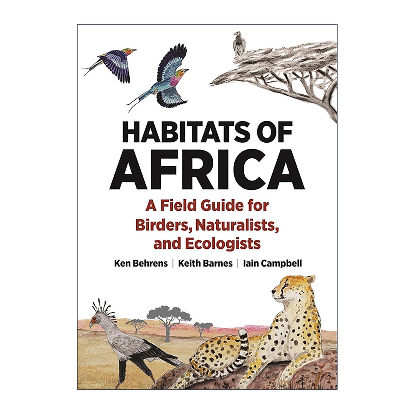 英文原版 Habitats of Africa 非洲栖息地 给观鸟者 博物学家和生态学家的图解手册 普林斯顿插图指南 英文版 进口英语原版书籍