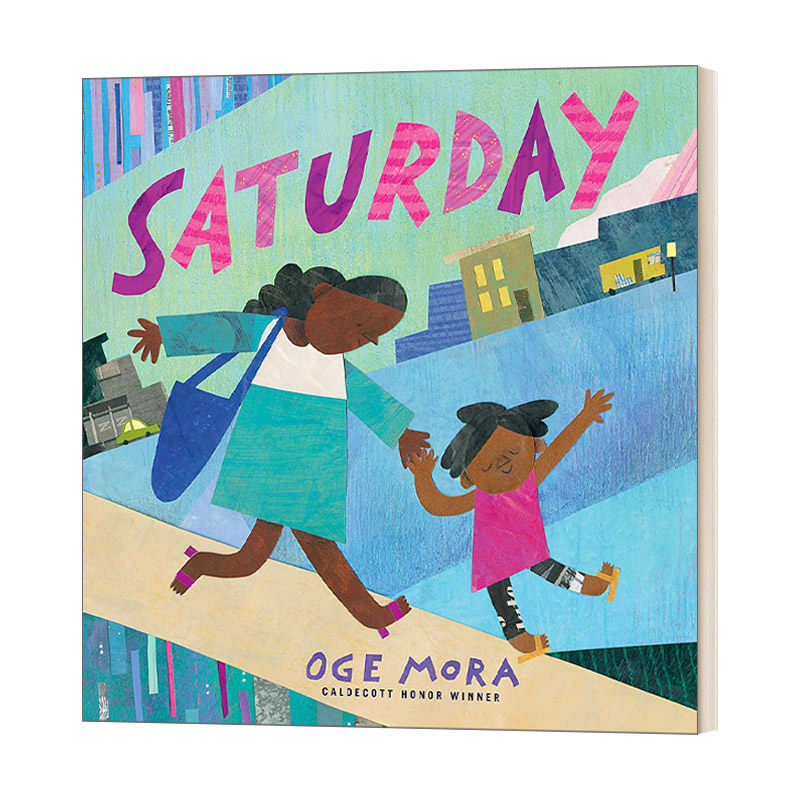 Saturday  星期六 凯迪克奖得主Oge Mora新作 精装绘本进口原版英文书籍