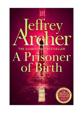 英文原版 A Prisoner of Birth 生而为囚 克里夫顿纪事作者杰弗里·阿切尔 Jeffrey Archer 英文版 进口英语原版书籍