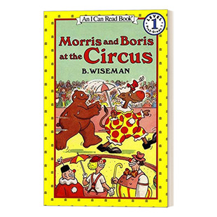Circus 分级读物 Morris 莫里斯和鲍里斯在马戏团 the Boris 英文版 进口英语原版 Read Level and 英文原版 书籍 Can