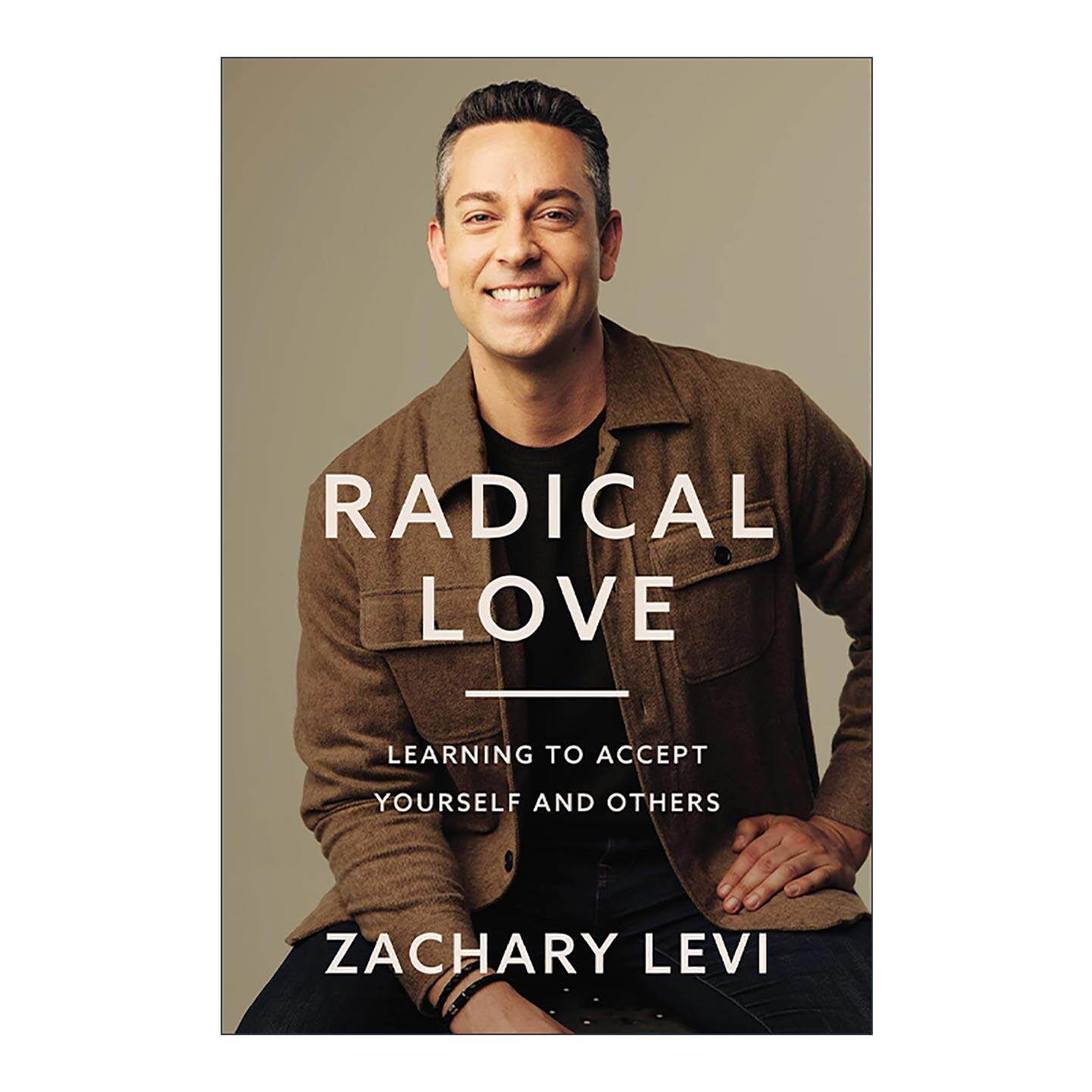 英文原版 Radical Love 彻底的爱 学会接纳自己与他人 精装 雷霆沙赞主演Zachary Levi 英文版 进口英语原版书籍