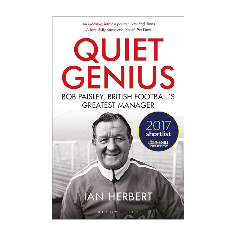 英文原版 Quiet Genius 沉默的天才 利物浦前主教练鲍勃·佩斯利传记 英文版 进口英语原版书籍