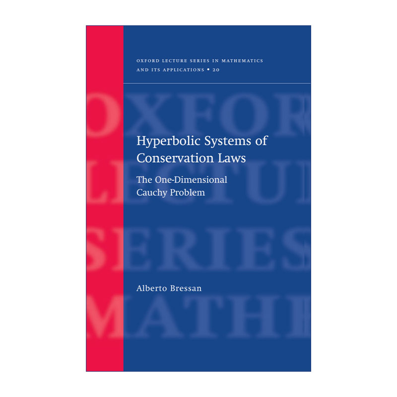英文原版 Hyperbolic Systems of Conservation Laws 双曲系统守恒定律 一维Cauchy问题 牛津数学及应用讲座系列 精装 进口书籍