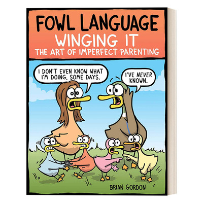 Fowl Language: Winging It  不完美的父与子3进口原版英文书籍