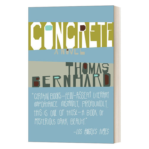 英文原版小说 Concrete 水泥地 奥地利国家文学奖获得者Thomas Bernhard托马斯·伯恩哈德 英文版 进口英语原版书籍