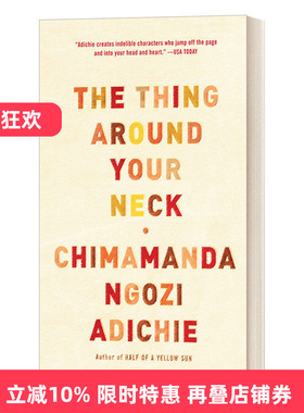 英文原版小说 The Thing Around Your Neck 绕颈之物 Chimamanda Ngozi Adichie 豆瓣高分 英文版 进口英语原版书籍