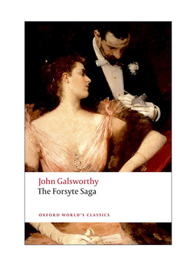 英文原版 The Forsyte Saga 福尔赛世家 高尔斯华绥 牛津世界经典系列 英文版 进口英语原版书籍